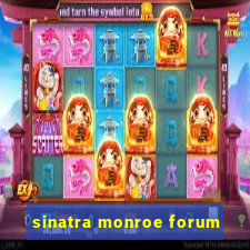 sinatra monroe forum